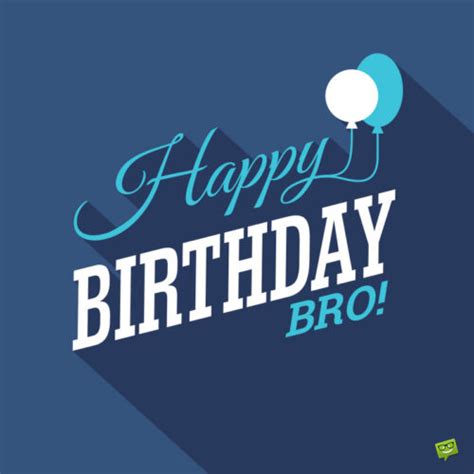 Happy Birthday Brother Images To Celebrate His Birthday