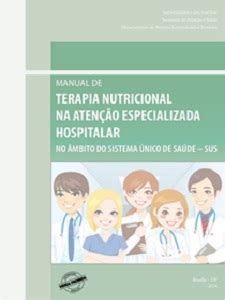 Manual De Terapia Nutricional Na Aten O Especializada Hospitalar