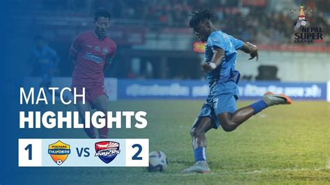 Pokhara Thunders 1 2 Kathmandu Rayzrs Match Matchday Highlights