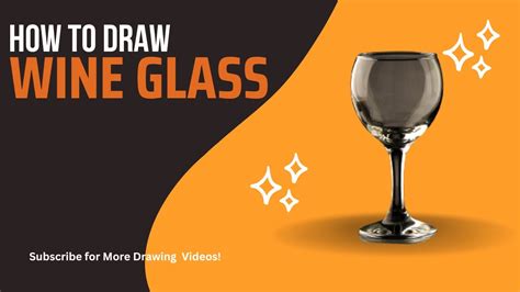 How To Draw Wine Glass Youtube