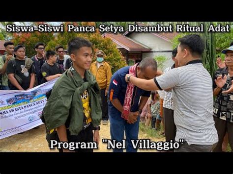 Kunjungan Siswa Siswi SMA Panca Setya Sintang Program Nel Villagio Di