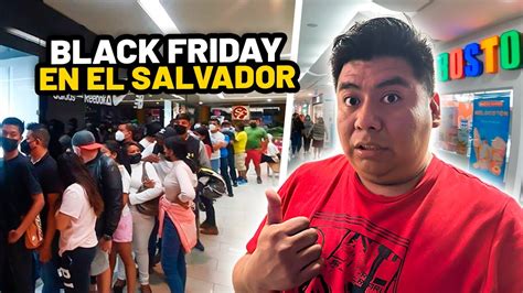 ASÍ SE VIVIÓ el BLACK FRIDAY en EL SALVADOR una locura total YouTube