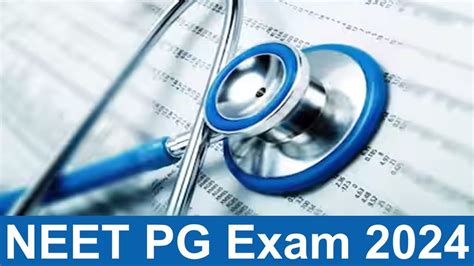 NEET PG Exam 2024 NEET PG Exam Date Announced Get Exam Pattern