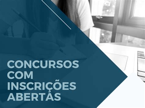 Se Joga Galera InscriÇÕes Abertas Concursos Com Inscrições Abertas