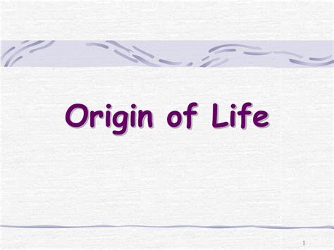 Ppt Origin Of Life Powerpoint Presentation Free Download Id3104546