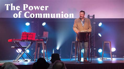 The Power Of Communion Pastor Ritchie Miller Still Waters Church