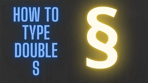 How To Type Double S Symbol § Using Keyboard Youtube