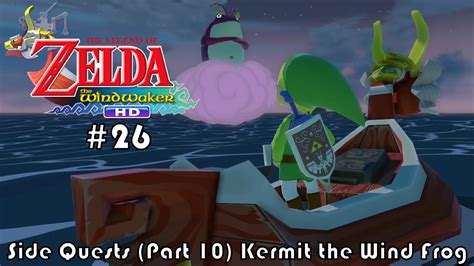 Legend Of Zelda The Wind Waker HD 26 Side Quests Part 10 Kermit