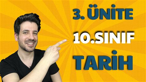 10 SINIF TARİH 3 ÜNİTE FULL TEKRAR Devletleşme Sürecinde Savaşçılar