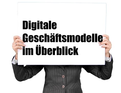 Digitale Geschäftsmodelle das sollte man wissen