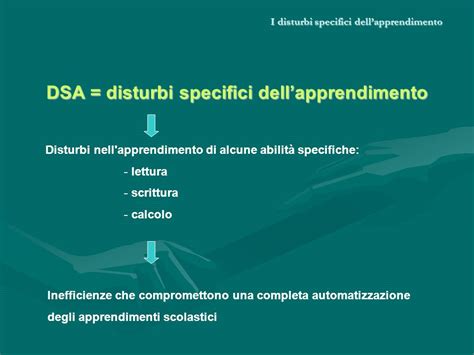 I DISTURBI SPECIFICI Dell APPRENDIMENTO DSA Ppt Scaricare