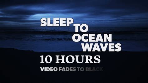 Sleep Deep To Hours Of High Quality Sounds Of Rolling Ocean Waves