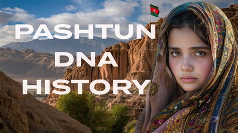 Pashtun Dna History 🧬 🇦🇫 Youtube