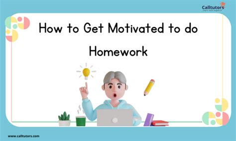 7 Top Secrets For How To Get Motivated To Do Homework