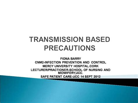 PPT - TRANSMISSION BASED PRECAUTIONS PowerPoint Presentation, free ...