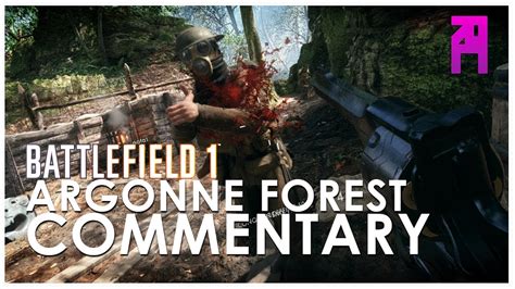 Battlefield 1 Commentary Gameplay Argonne Forest Conquest Review