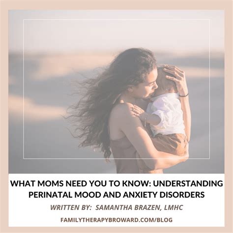 What Moms Need You To Know Understanding Perinatal Mood And Anxiety