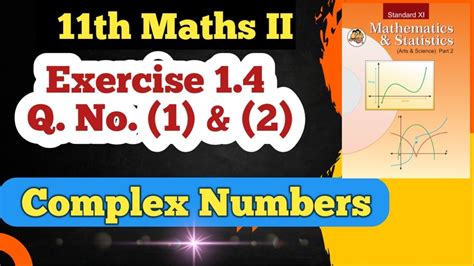 Class Th Maths Part Exercise Q No Complex Numbers