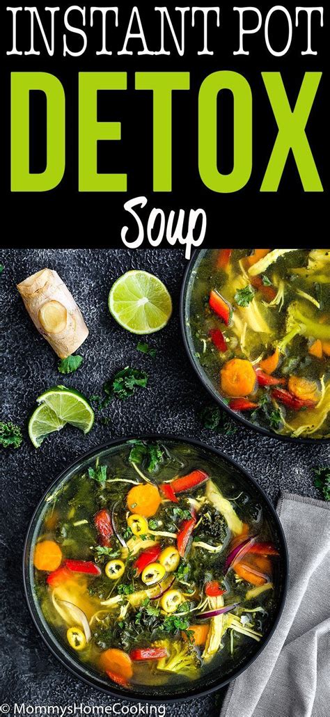 This Easy Instant Pot Detox Soup Is Delicious Comforting Flavorful