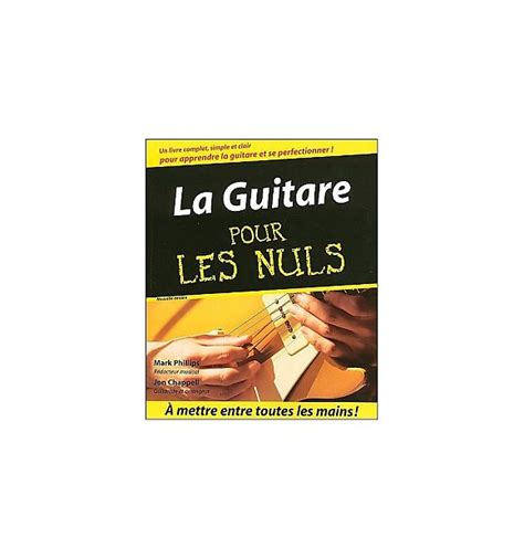 La Guitare Pour Les Nuls E Dition Phillips Mark Reverb