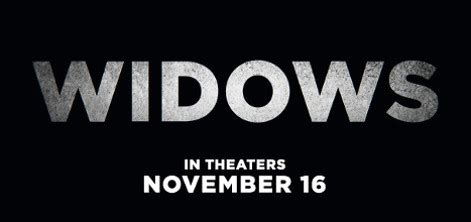 Movie Review: 'Widows' - RedCarpetCrash.com