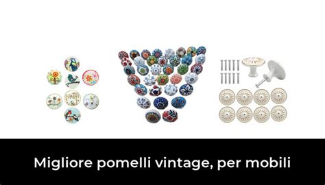 Migliore Pomelli Vintage Per Mobili Nel Secondo Gli Esperti