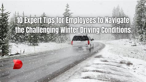 10 Expert Winter Driving Safety Tips For Employees DataMyte