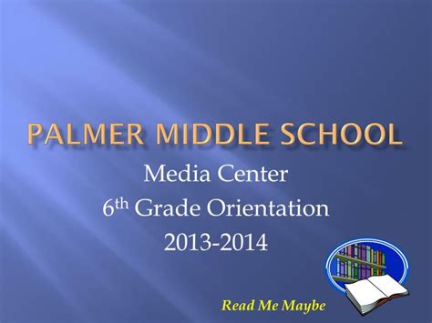 PPT - Palmer Middle School PowerPoint Presentation, free download - ID:2465186