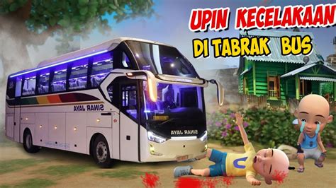 Upin Ketabrak Bus Malam Ipin Sedih Gta Lucu Youtube