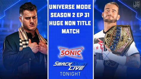 Wwe 2k Universe Mode Season 2 Ep 31 Huge Non Title Match Youtube