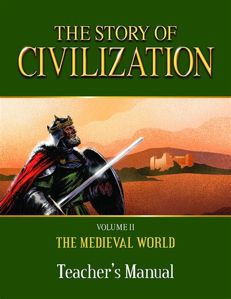 The Story of Civilization - Volume 2 - The Medieval World