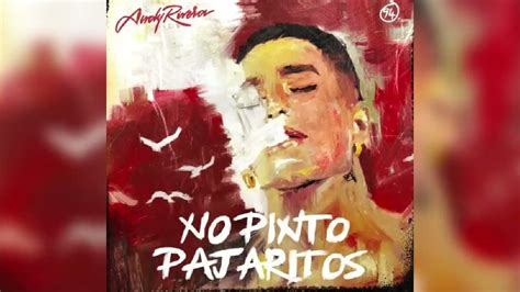 Andy Rivera No Pinto Pajaritos Extended Danny Beat Youtube