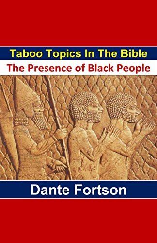 Taboo Topics In The Bible Black People By Dante Fortson Goodreads