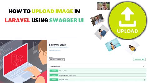 How To Upload Image In Laravel Apis Using Swagger Ui Swaggerui