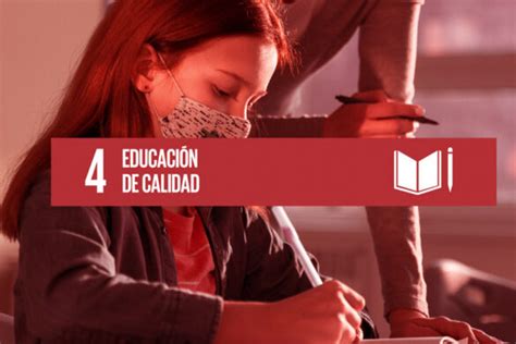 Ods Objetivo 4 Educación Y Calidad