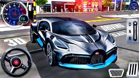 3D Driving Class Real City Driving New Car Bugatti Divo Racing