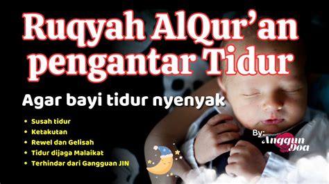 Murottal Alquran Merdu Untuk Bayi Agar Mudah Tidur Surah Al Mulk Merdu