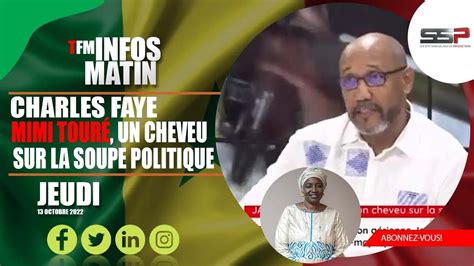 INFOS MATIN JÀNGAT DE CHARLES FAYE MIMI TOURÉ UN CHEVEU SUR LA SOUPE