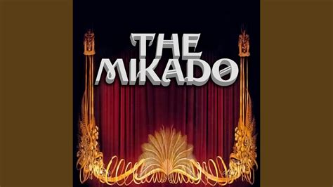 The Mikado Act Your Revels Cease Youtube