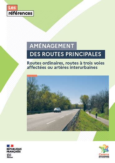 Aménagement des routes principales un guide de référence Cerema