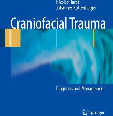 khryd  kymt danlod ktab craniofacial trauma diagnosis  management