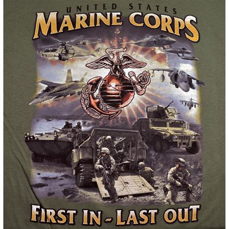 An Army T Shirt With Marine Corp S First In Last Out