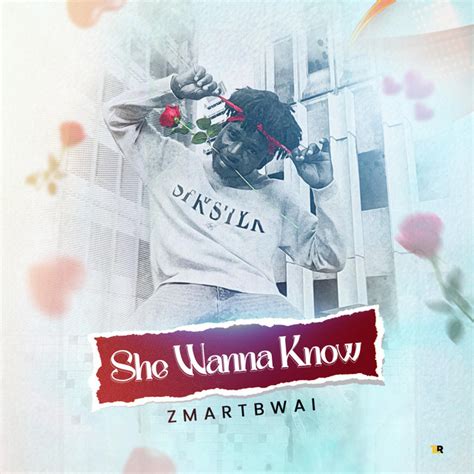 She Wanna Know Single By Zmartbwai Spotify