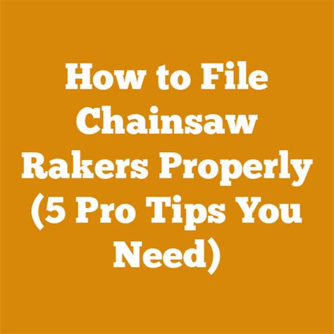 how to file rakers on chainsaw