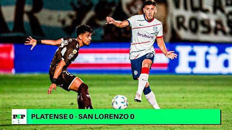 Platense 0 San Lorenzo 0 Resumen Paso A Paso Hd Youtube