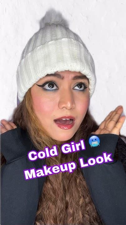 Cold Girl Makeup Look🧤🧣🥶 Makeuptutorial Youtube