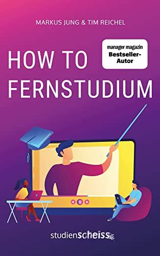 Amazon How To Fernstudium Mit Mehr Zeit Weniger Stress Und