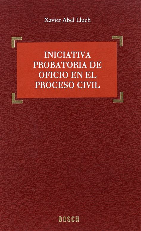 Libro La Valoración De La Prueba En El Proceso Civil 9788490203156