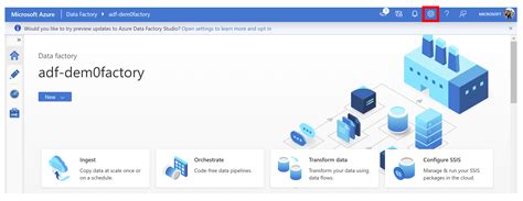 Managing Azure Data Factory Studio Preview Experience Azure Data