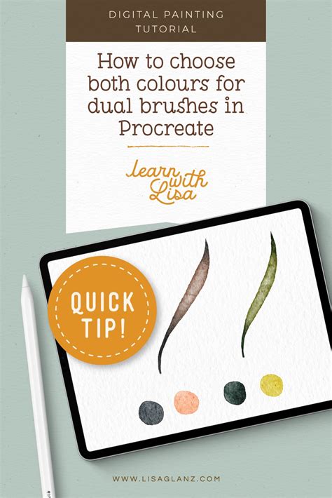 How To Choose Both Colours For Dual Brushes In Procreate Lisa Glanz